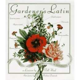 Gardeners Latin: A Lexicon by Neal, Bill Book