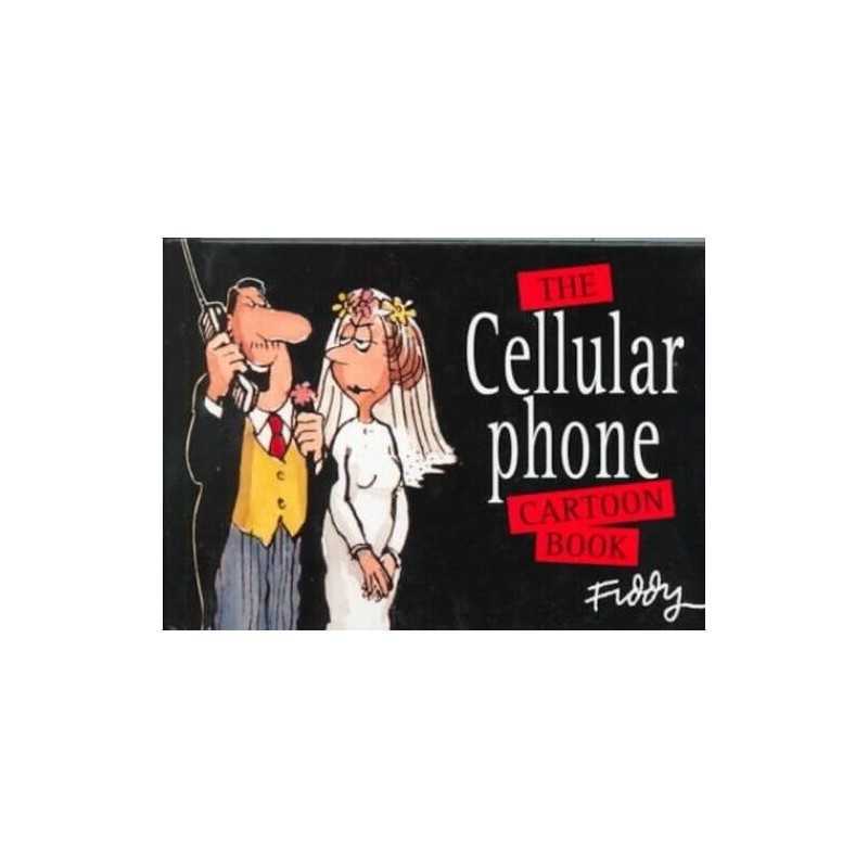Mobile Phone Cartoon Book by Fiddy, Roland Hardback Book