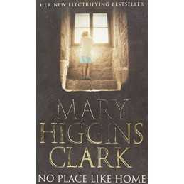 No Place Like Home by Clark, Mary Higgins Paperback Book