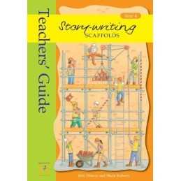 Story Writing Scaffolds: Year 4: Teac..., Maria Roberts