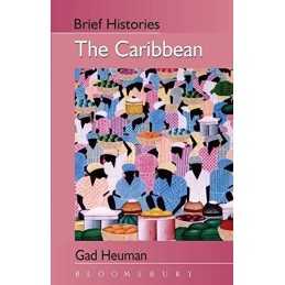 The Caribbean (Brief Histories) by Gad Heuman Paperback Book