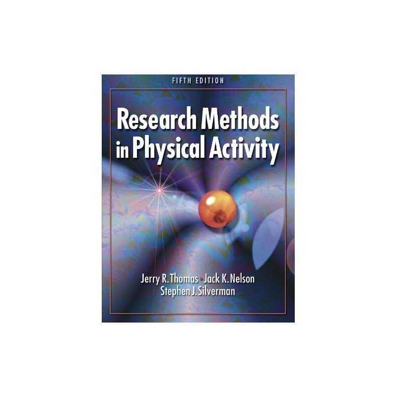 Research Methods in Physical Activity by Silverman, Stephen Hardback Book The