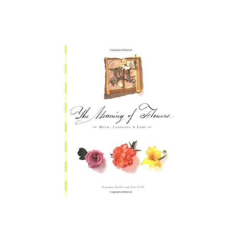 Meaning of Flowers by Field, Ann Hardback Book