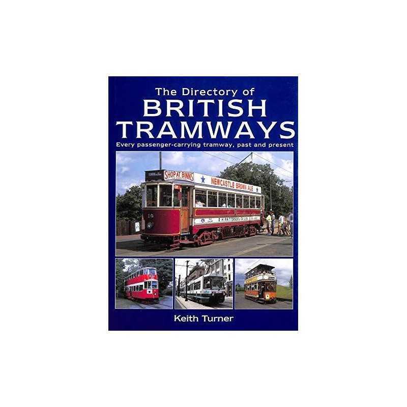 The Directory of British Tramways by Turner, Keith Hardback Book  Fast