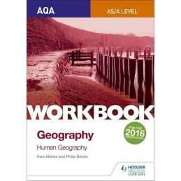 AQA AS/A-Level Geography Workbook 2: Human Geography by Abbiss, Paul Book The