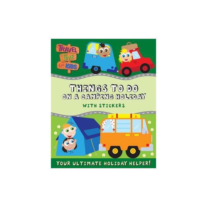 Travel Time for Kids: Things to do on a Camping Holiday: wit... by N/A Paperback