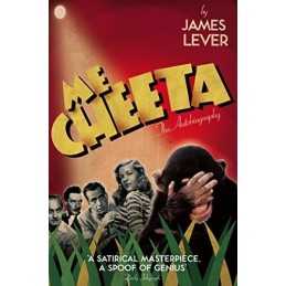 Me Cheeta: The Autobiography by Lever, James Paperback Book