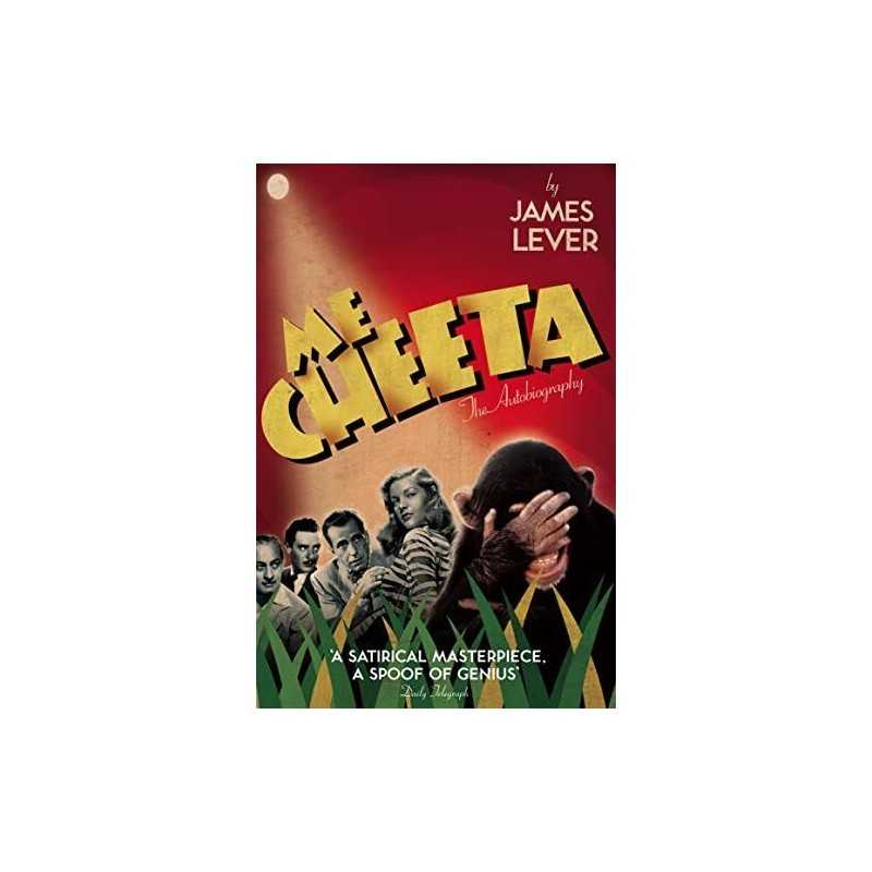 Me Cheeta: The Autobiography by Lever, James Paperback Book