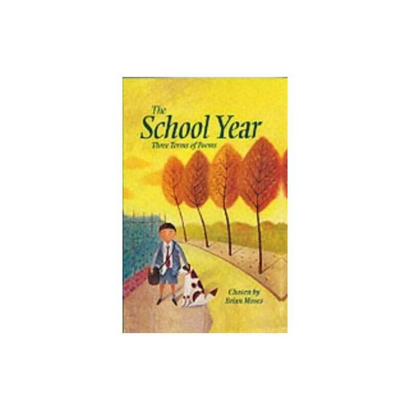 The School Year Poetry Book (HB), Moses, Brian (Comp)