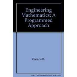 Engineering Mathematics: A Programmed ..., Evans, C. W.