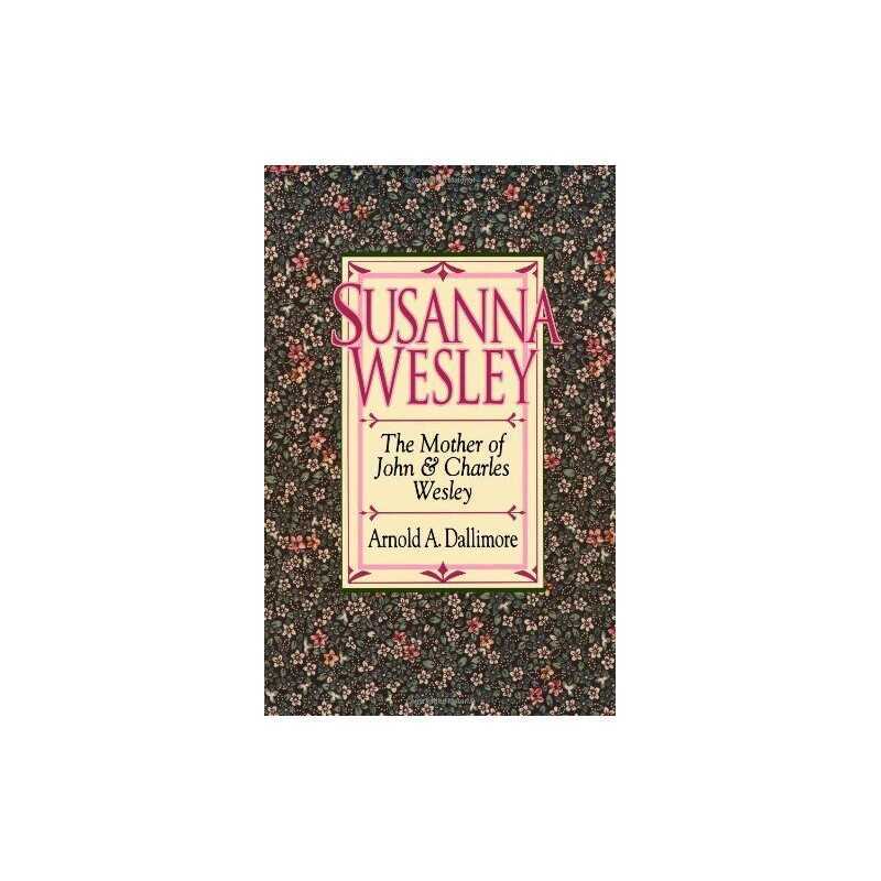 Susanna Wesley by Dallimore, Arnold A Paperback Book