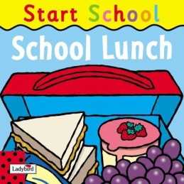 School lunch: Start School by Ladybird Paperback Book