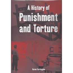 History of Punishment and Torture by Farringdon, Keith Hardback Book