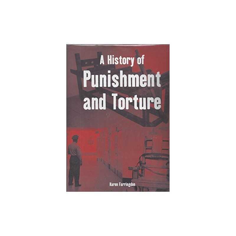 History of Punishment and Torture by Farringdon, Keith Hardback Book