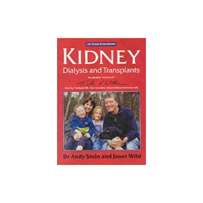 Kidney Dialysis and Transplants - the at your finger... by Janet Wild Paperback