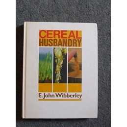Cereal Husbandry by Wibberley, E.John Hardback Book