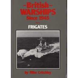 Frigates (Pt. 5) (British Warships Since 1945) by Critchley, Mike Paperback The