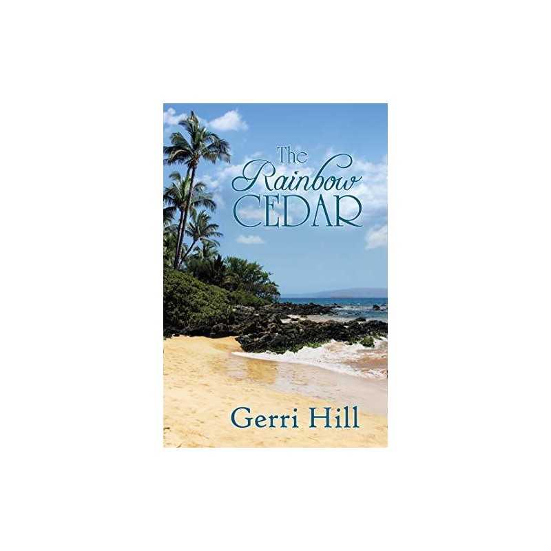 The Rainbow Cedar by Gerri Hill Paperback Book
