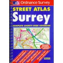 Ordnance Survey Surrey Street Atlas (Ordnance Survey/ Philips S... Spiral bound