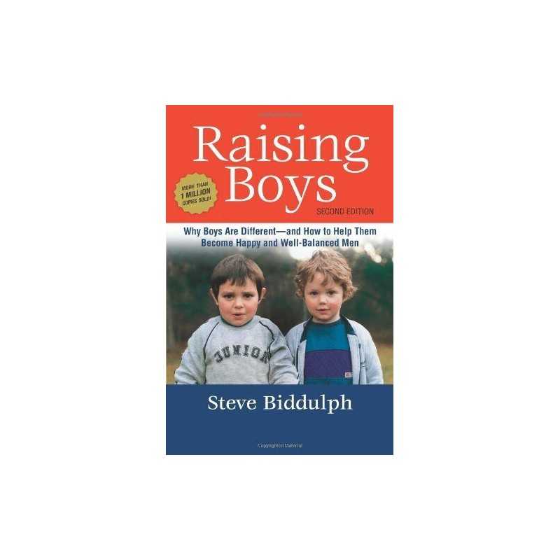 Raising Boys: Why Boys Are Different - And How to Help The... by Biddulph, Steve