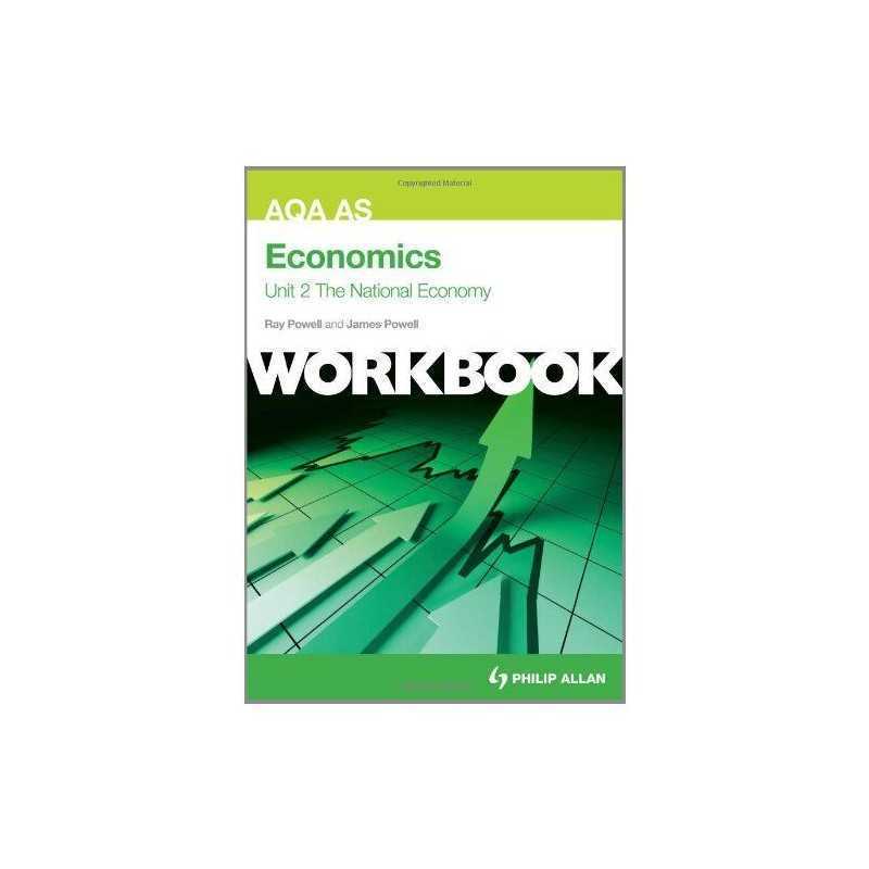 AQA AS Economics: The National Economy: Workbook Unit 2 (Aqa ... by James Powell