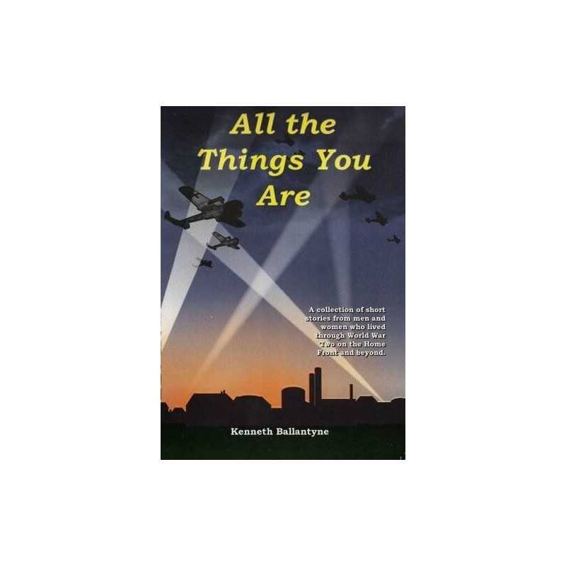 All the Things You are by Ballantyne, Kenneth James Stuart Book  Fast