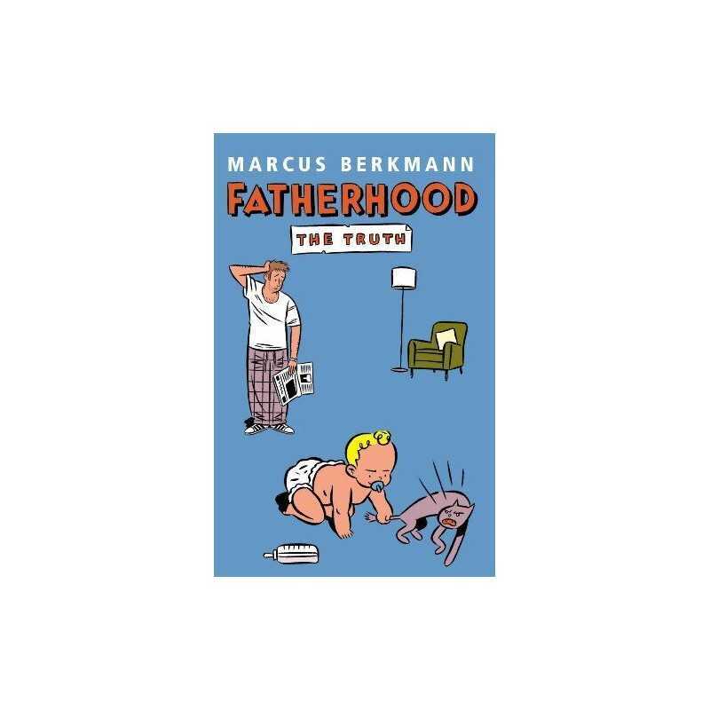 Fatherhood: The Truth by Berkmann, Marcus Paperback Book