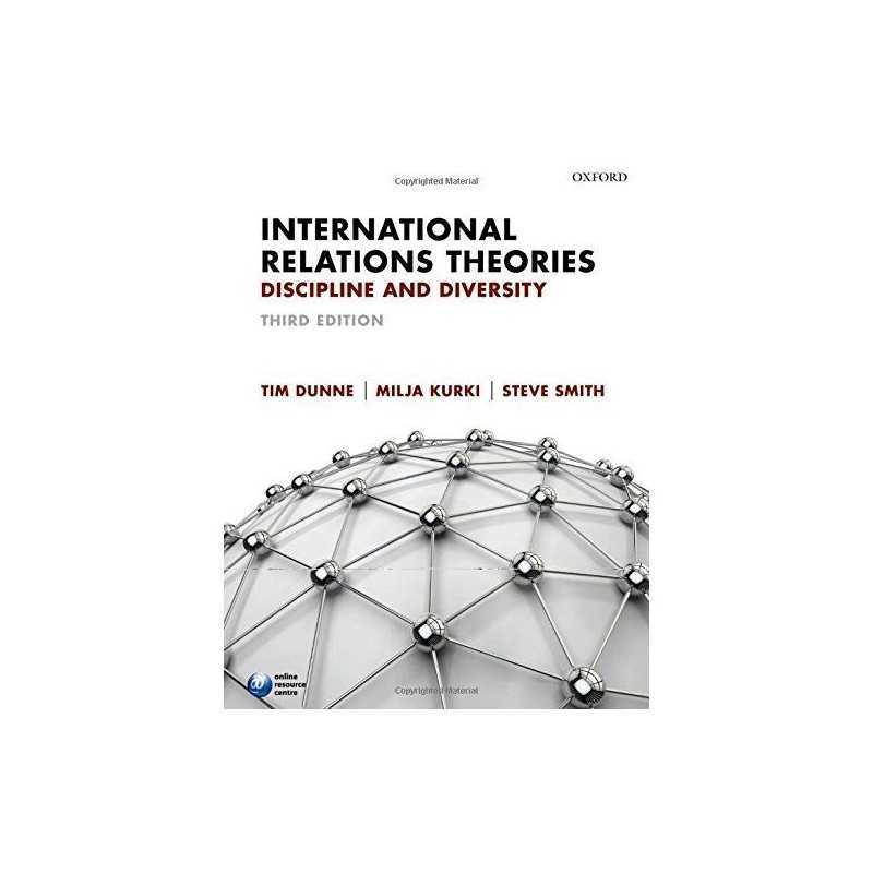 International Relations Theories by Dunne, Tim Book