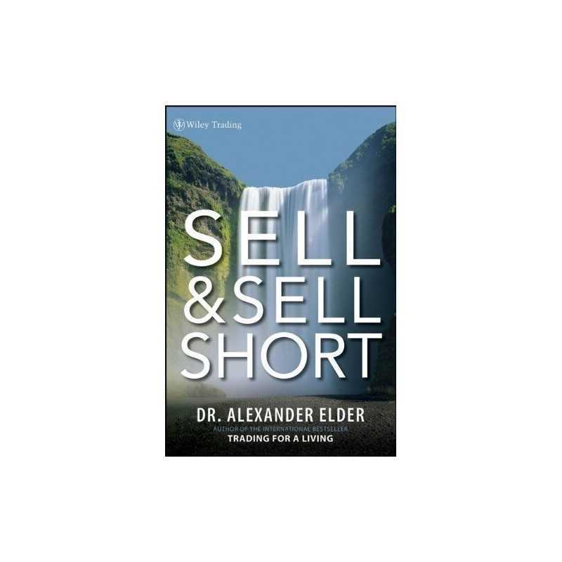 Sell and Sell Short (Wiley Trading), Elder, Alexander