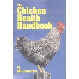 Chicken Health Handbook by Damerow, Gail Paperback Book