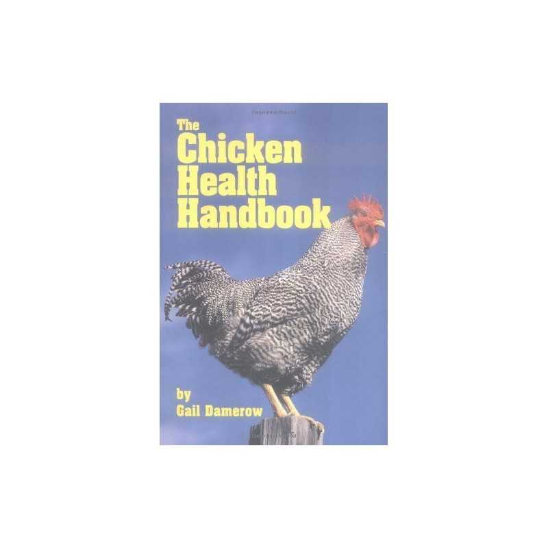 Chicken Health Handbook by Damerow, Gail Paperback Book