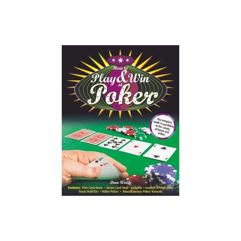 How to Play and Win at Poker by Dave Woods Hardback Book