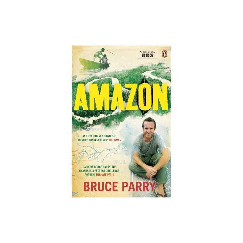 Amazon by Parry, Bruce Paperback Book