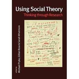 Using Social Theory: Thinking throug..., Sarah Whatmore