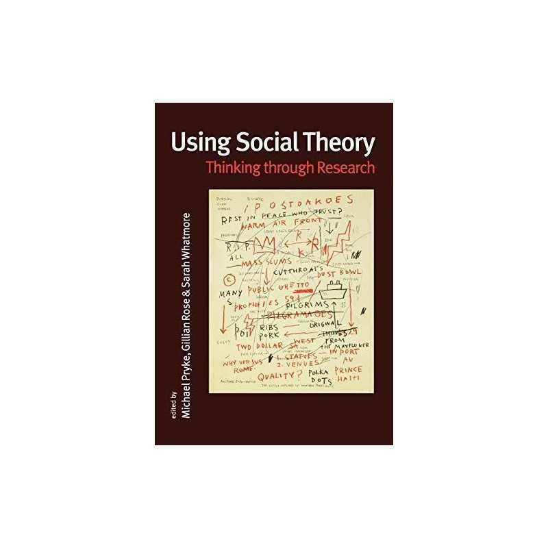 Using Social Theory: Thinking throug..., Sarah Whatmore