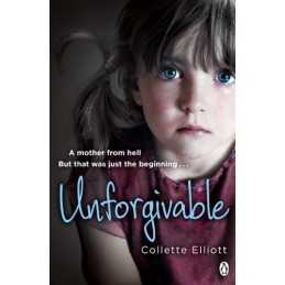 Unforgivable by Elliott, Collette Book