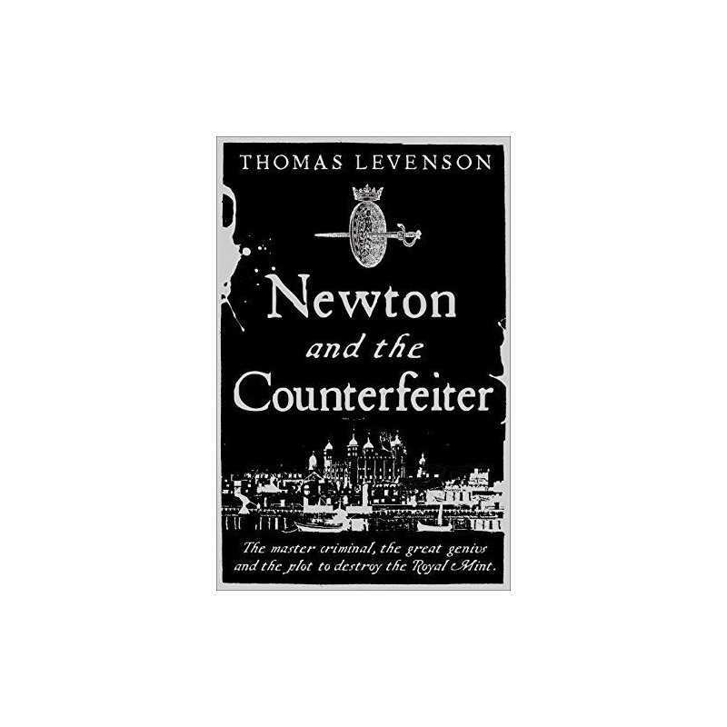 Newton and the Counterfeiter by Levenson, Thomas Hardback Book  Fast