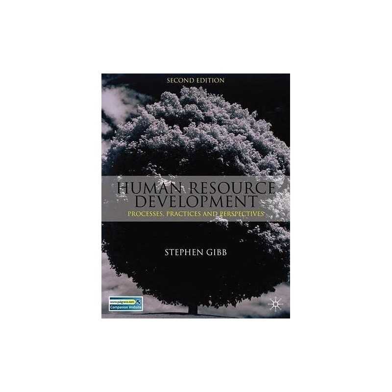 Human Resource Development: Processes, Practices a... by Gibb, Stephen Paperback
