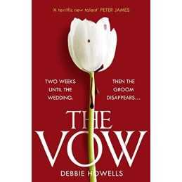 The Vow: The latest gripping domestic thriller from the Ri... by Howells, Debbie