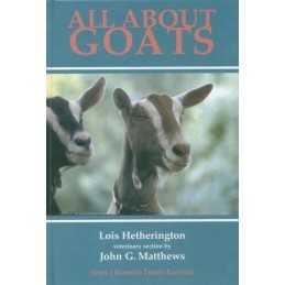 All About Goats by Matthews, John G. Hardback Book