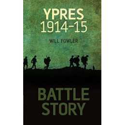 Battle Story: Ypres by William Fowler Book