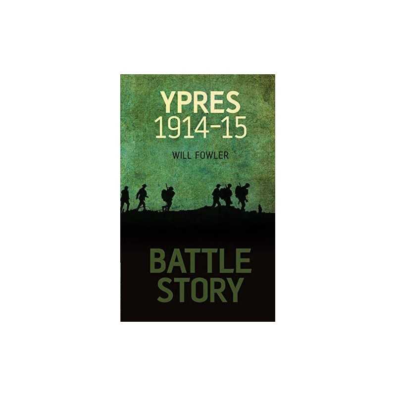 Battle Story: Ypres by William Fowler Book