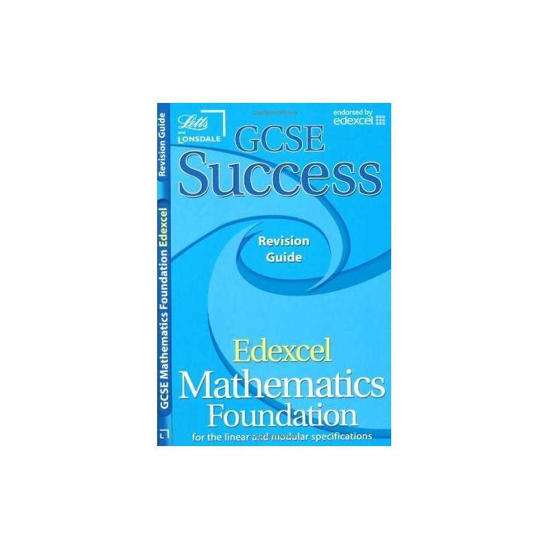 GCSE Success Edexcel Maths Foundation Revision Guide (GCSE Success ... Paperback