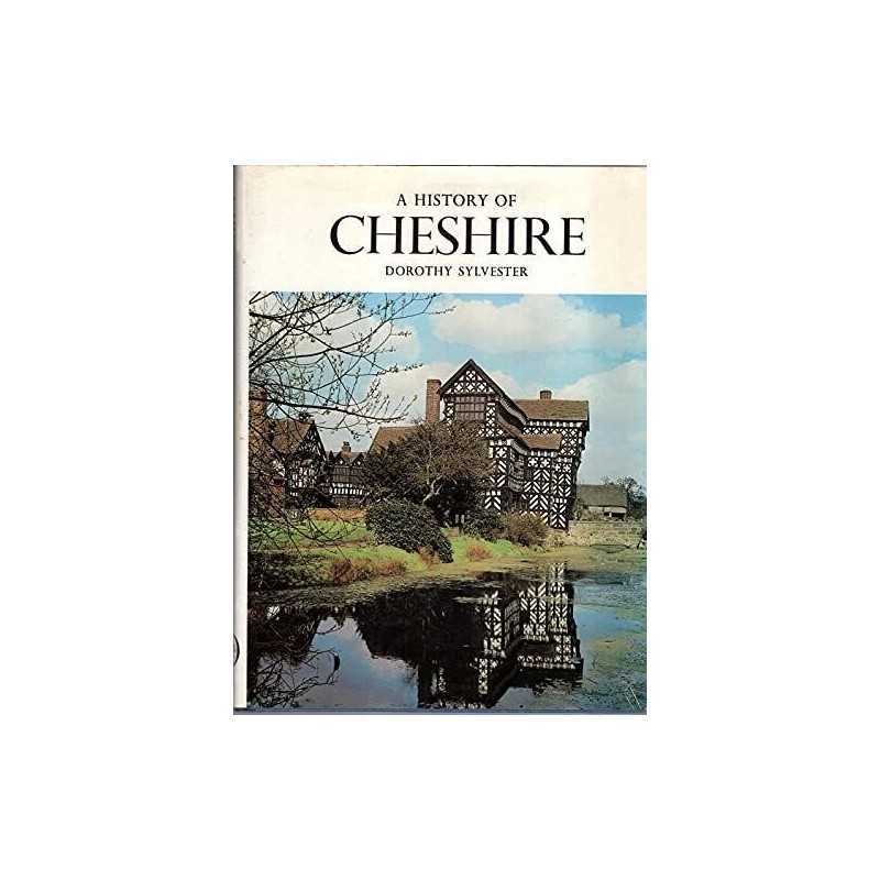 A History of Cheshire (The Darwen county histo... by Sylvester, Dorothy Hardback