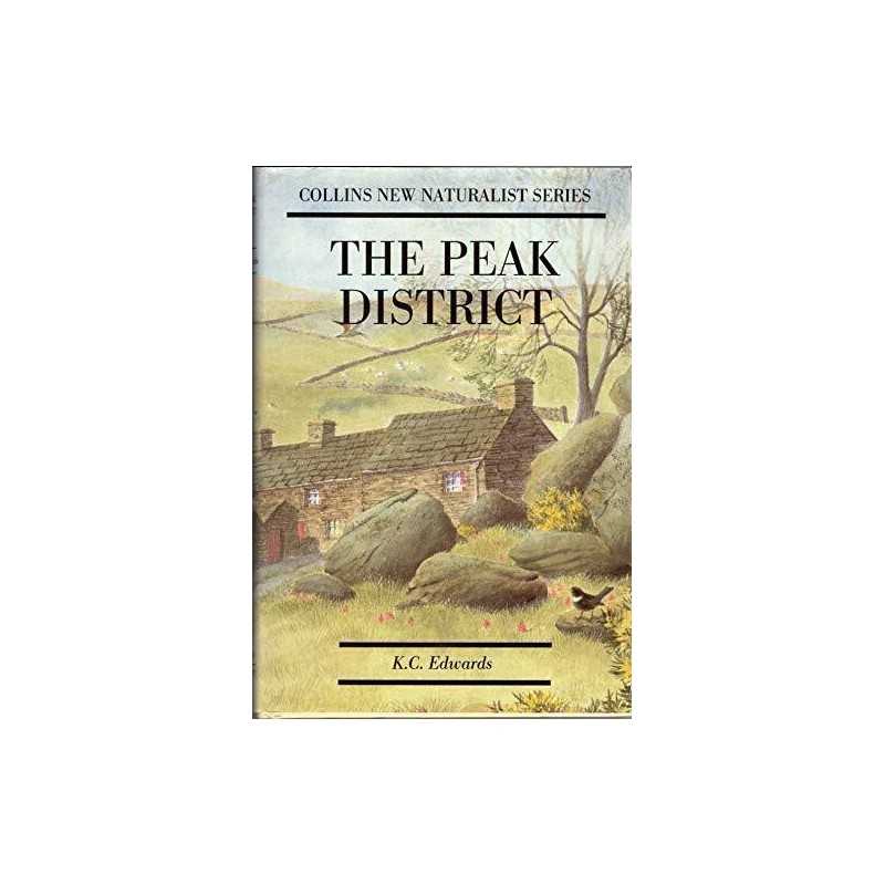 The Peak District by Edwards, KC Hardback Book