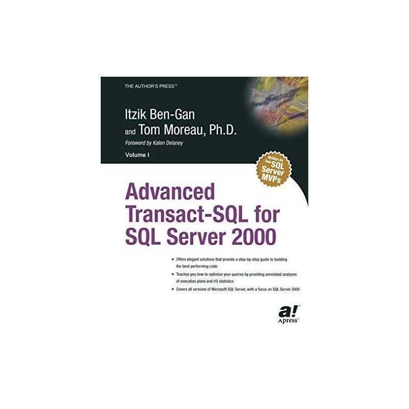 Advanced Transact-SQL for SQL Server 2000, Moreau, Tom