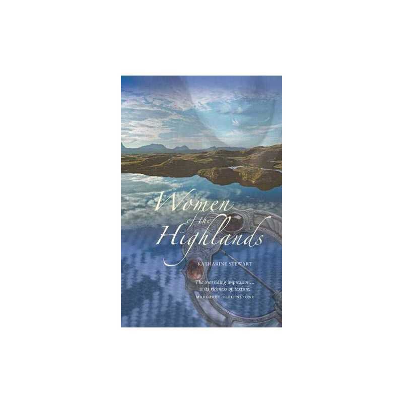 Women of the Highlands by Katharine Stewart Paperback Book