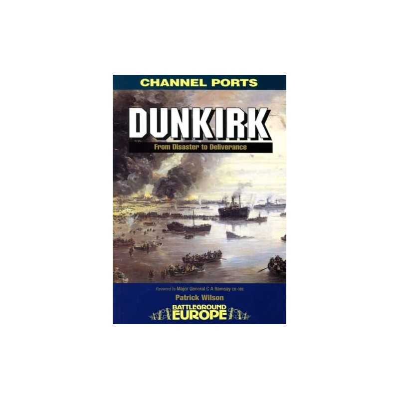 Dunkirk (Battleground Europe) by Wilson, Patrick Paperback Book  Fast