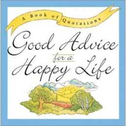 Good Advice for a Happy Life by Eisen, Armand Book
