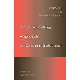 The Counselling Approach to Careers Guidance by Ali, Lynda Paperback Book The